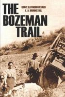 The Bozeman Trail (Annotated)