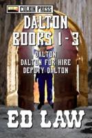 Dalton Series: Books 1-3