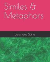 Similes & Metaphors