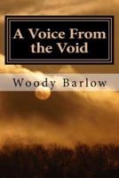 A Voice From the Void