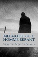 Melmoth Ou L' Homme Errant