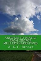 Answers to Prayer from George Muller's Narratives