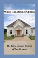White Hall Baptist Church