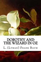 Dorothy and the Wizard in Oz