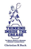 Thinking Inside the Crease