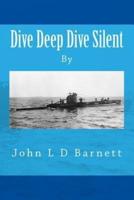 Dive Deep Dive Silent