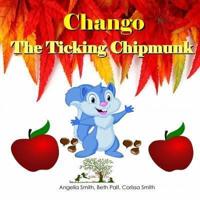Chango the Ticking Chipmunk