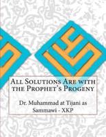All Solutions Are With the Prophet's Progeny