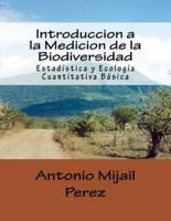 Introduccion a La Medicion De La Biodiversidad