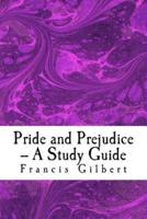 Pride and Prejudice -- A Study Guide