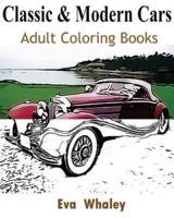 Classic & Modern Cars Adult Coloring Book