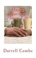 Happy Marriage Happy Life