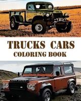 Trucks Cars Coloring Book