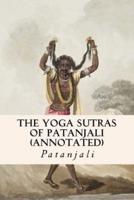 The Yoga Sutras of Patanjali (Annotated)