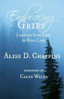Embracing Grief
