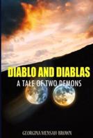 Diablo and Diablas