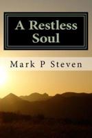 A Restless Soul
