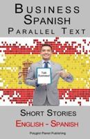 Business Spanish - Parallel Text - Short Stories (Spanish - English)
