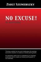 NO EXCUSE! In Business