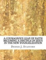 A Courageous Leap of Faith