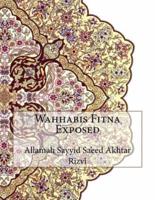 Wahhabis Fitna Exposed
