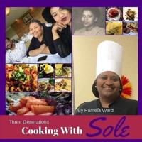 Three Generations Cooking With Sole