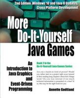 More Do-It-Yourself Java Games