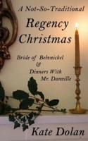 A Not-So-Traditional Regency Christmas