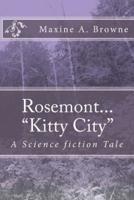 Rosemont..."Kitty City"