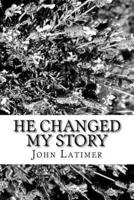 He Changed My Story