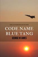 Code Name Blue Tang