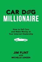 Car Dog Millionaire