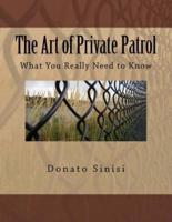 The Art of Private Patrol