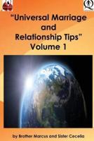 Universal Marriage and Relationship Tips - Volume 1