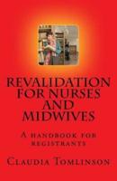 Revalidation for Nurses and Midwives