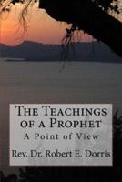The Teachings of a Prophet