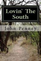 Lovin` The South