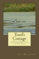 Toad's Cottage