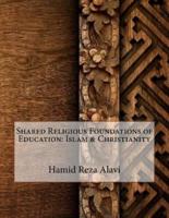 Shared Religious Foundations of Education