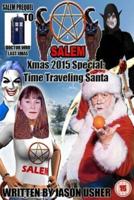 Salem. 2015 Xmas Special. The Time Travelling Santa
