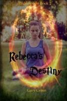 Rebecca's Destiny
