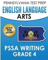 PENNSYLVANIA TEST PREP English Language Arts PSSA Writing Grade 4