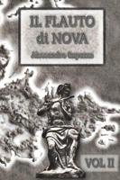 Il Flauto Di Nova Vol II