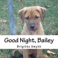 Good Night, Bailey