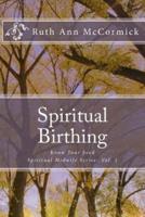 Spiritual Birthing