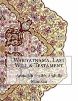 Wasiyatnama, Last Will & Testament