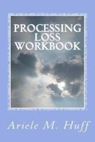 Processing Loss Workbook