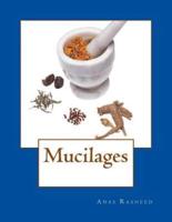 Mucilages