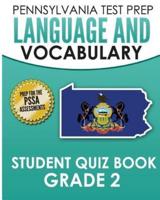 PENNSYLVANIA TEST PREP Language and Vocabulary Student Quiz Book Grade 2