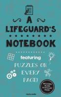 A Lifeguard's Notebook
